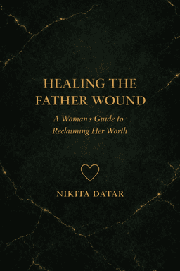 Healing the Father Wound