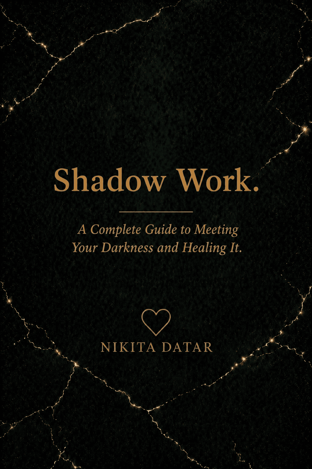 The Shadow Work by Nikita Datar