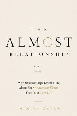 The Almost Relationship