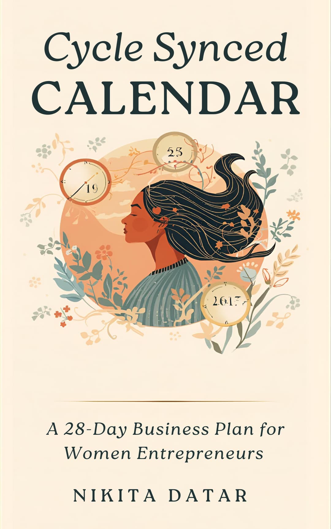 The Cycle-Synced Calendar by Nikita Datar